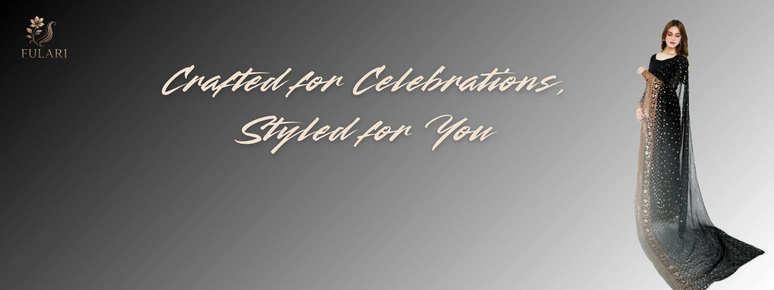 🎀Crafted for Celebration, Styled for You – The Fulari Way of Saree Elegance