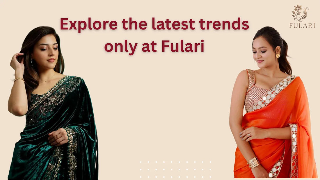 Buy Designer Sarees For Women Online 2026 – Redefining Modern Indian Elegance with Fulari